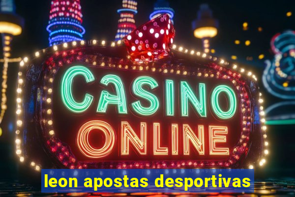 leon apostas desportivas